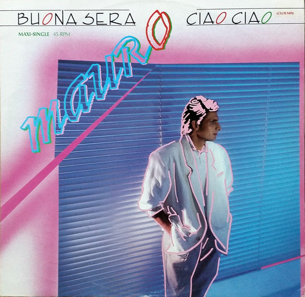 Mauro (3) : Buona Sera - Ciao Ciao (12", Maxi)