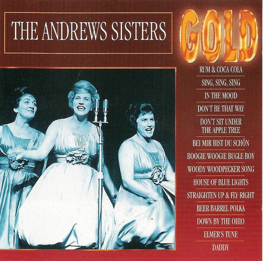 The Andrews Sisters : Gold (CD, Comp)