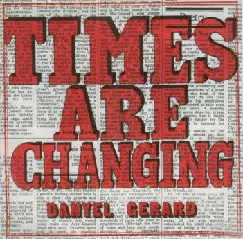 Danyel Gérard : Times Are Changing (7", Single)
