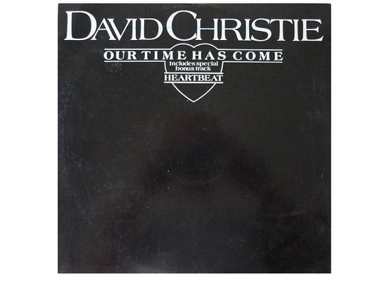 David Christie : Our Time Has Come (12")