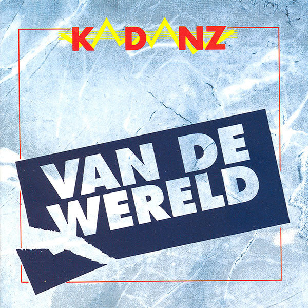 Kadanz : Van De Wereld (CD, Album)