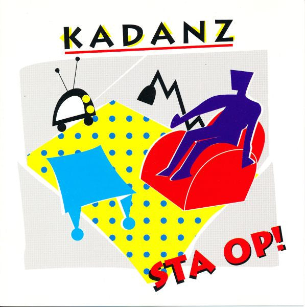 Kadanz : Sta Op! (CD, Album)