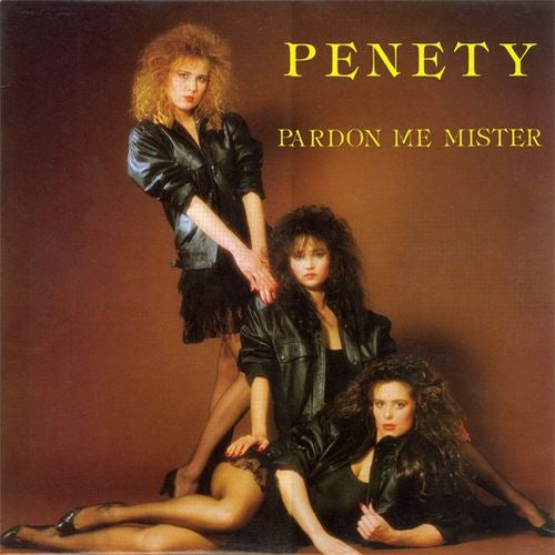 Penety : Pardon Me Mister (7")