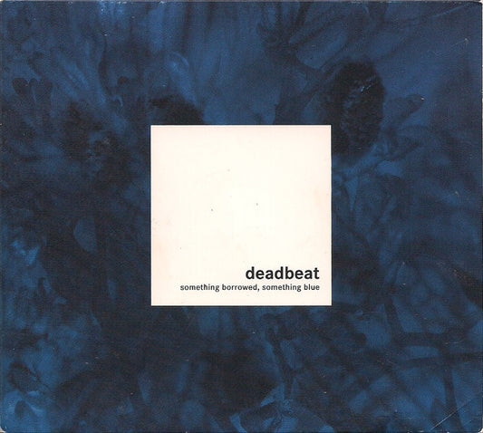 Deadbeat : Something Borrowed, Something Blue (CD, Album)