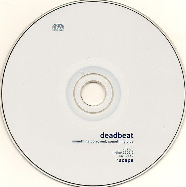 Deadbeat : Something Borrowed, Something Blue (CD, Album)