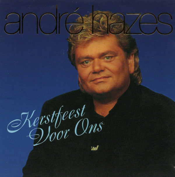 André Hazes : Kerstfeest Voor Ons (CD, Album, RE, RM)