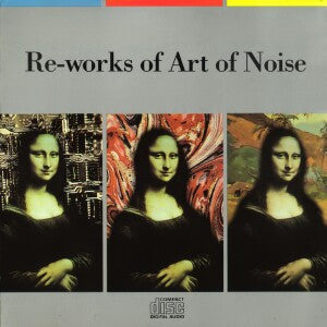 Art Of Noise* : Re-works Of Art Of Noise (CD, Comp)