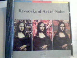 Art Of Noise* : Re-works Of Art Of Noise (CD, Comp)