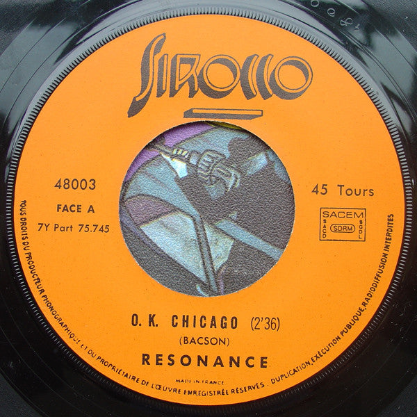 Résonance : O.K. Chicago / Yellow Train (7", Single, squ)