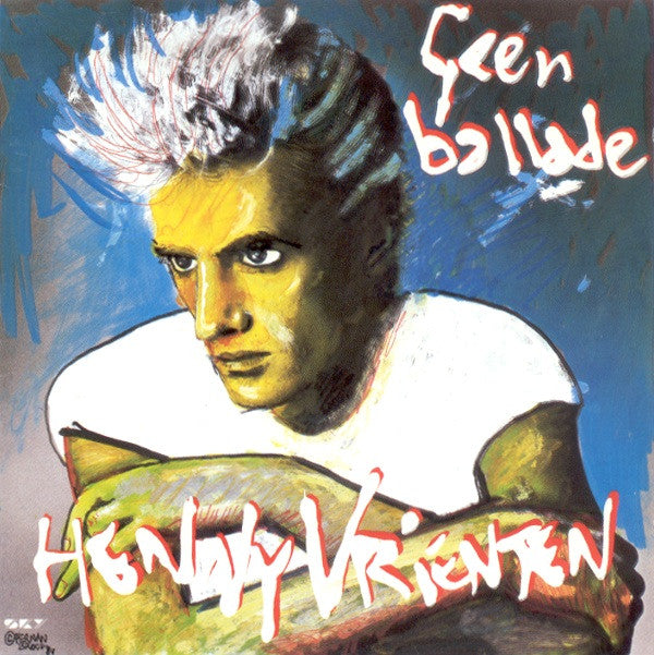 Henny Vrienten : Geen Ballade (CD, Album, RE)
