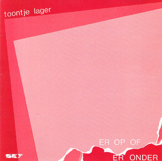 Toontje Lager : Er Op Of Er Onder (CD, Album, RE)