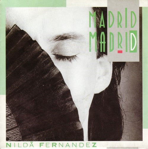 Nilda Fernandez : Madrid Madrid (7")