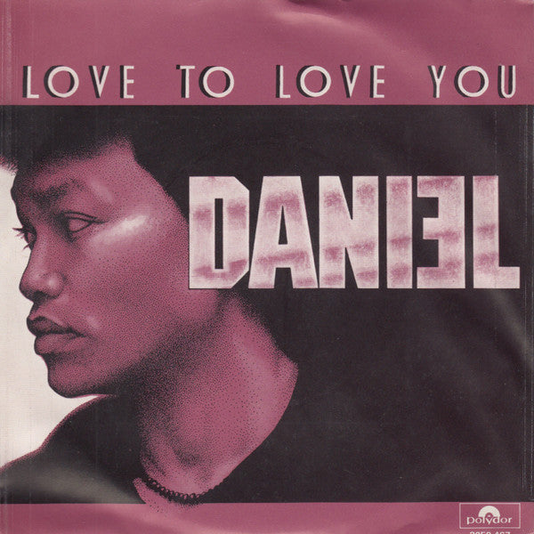 Daniel Sahuleka : Love To Love You (7", Single)