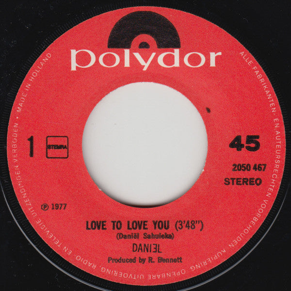 Daniel Sahuleka : Love To Love You (7", Single)
