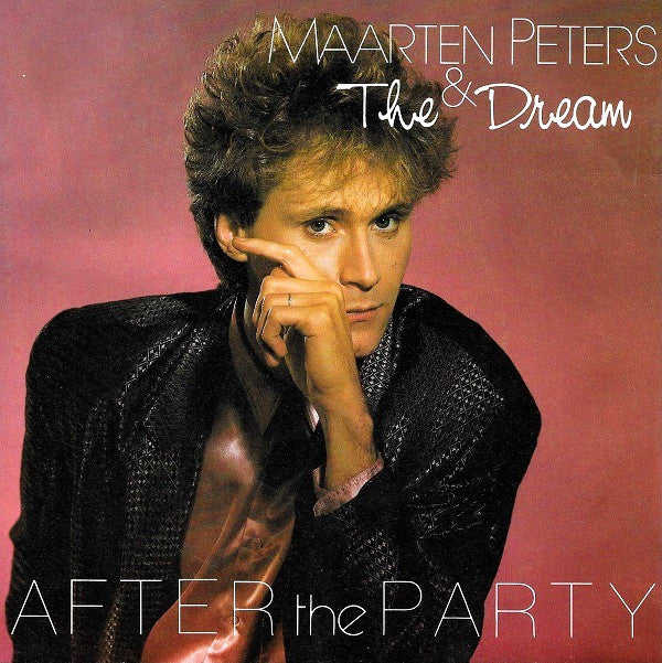 Maarten Peters & The Dream : After The Party (7", Single)