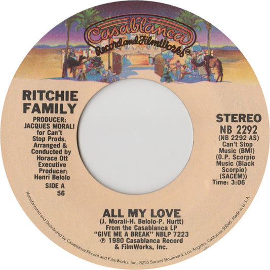 The Ritchie Family : All My Love (7", Single, Styrene, 56 )