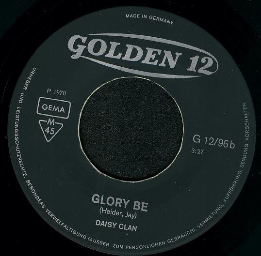 Daisy Clan : Love Needs Love / Glory Be (7", Single)