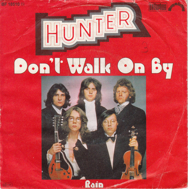 Hunter (4) : Don't Walk On By (7", Single)