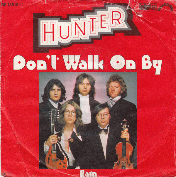 Hunter (4) : Don't Walk On By (7", Single)