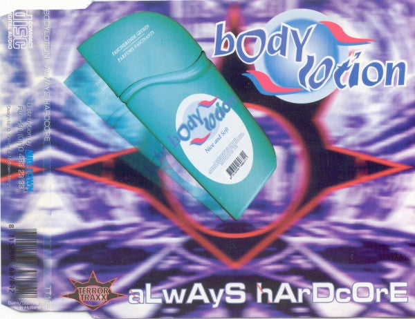 Bodylotion : Always Hardcore (CD, Maxi)