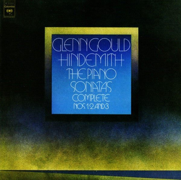 Glenn Gould - Paul Hindemith : The Piano Sonatas Complete, Nos. 1, 2 And 3 (CD, RE)