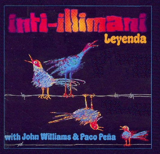 Inti Illimani With John Williams (7) & Paco Peña : Leyenda (CD, Album)