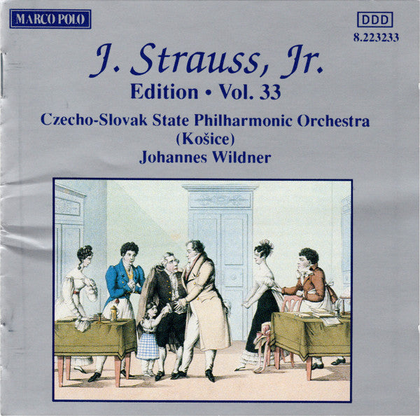 Johann Strauss Jr., Slovak State Philharmonic Orchestra, Košice, Johannes Wildner : J. Strauss, Jr.:  Edition • Vol. 33 (CD, Album)