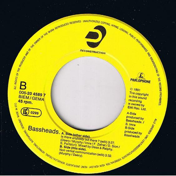 Bassheads : Is There Anybody Out There? (7", Single)