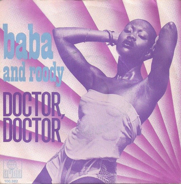 Baba & Roody : Doctor, Doctor (7", Single)