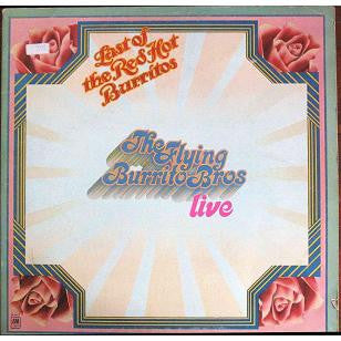 The Flying Burrito Bros : The Last Of The Red Hot Burritos (LP, Album)
