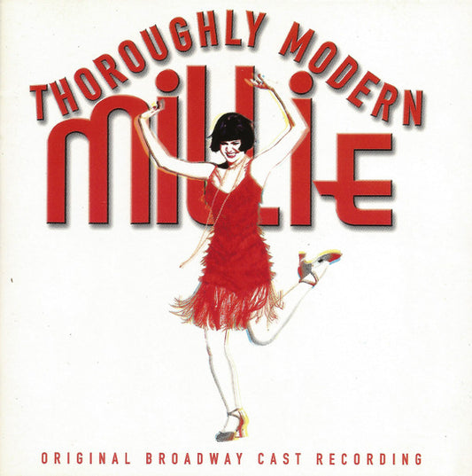 "Thoroughly Modern Millie" Original Broadway Cast : Thoroughly Modern Millie (Original Broadway Cast Recording) (CD, Album)