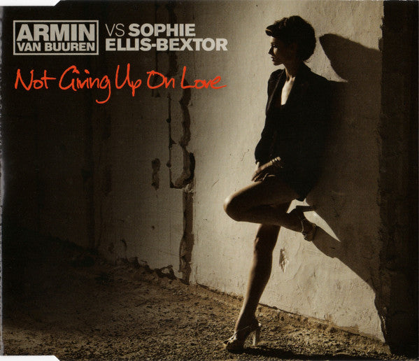 Armin van Buuren vs Sophie Ellis-Bextor : Not Giving Up On Love (CD, Maxi)