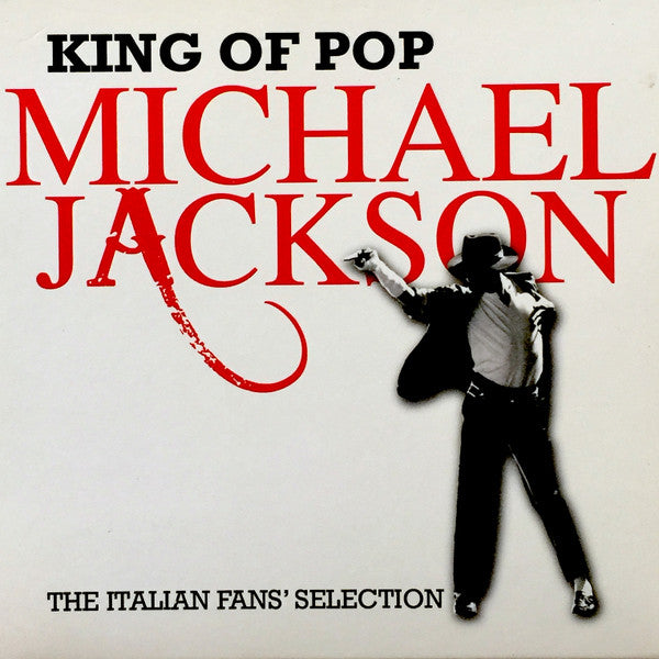 Michael Jackson : King Of Pop (The Italian Fans' Selection) (2xCD, Comp, Tri)