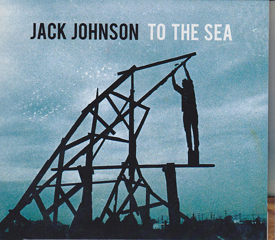 Jack Johnson : To The Sea (CD, Album, Dig)