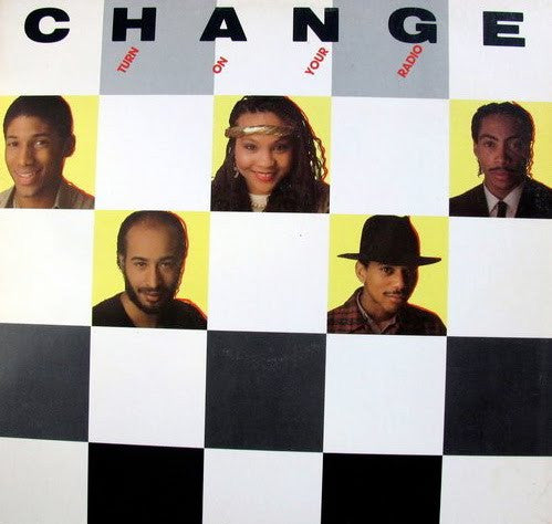 Change : Turn On Your Radio (LP, Album)