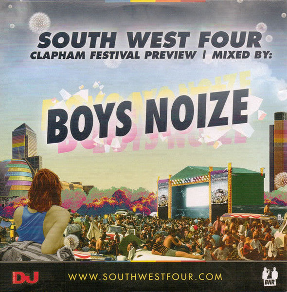 Boys Noize : South West Four Clapham Festival Preview (CD, Mixed)