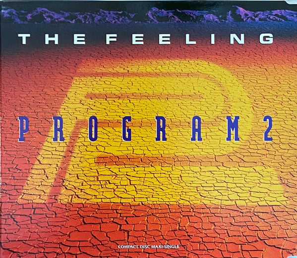 Program 2 : The Feeling (CD, Maxi)