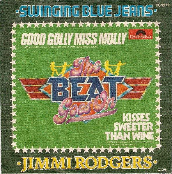 The Swinging Blue Jeans / Jimmie Rodgers (2) : Good Golly Miss Molly / Kisses Sweeter Than Wine (7", Single, RM)