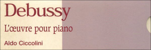 Claude Debussy — Aldo Ciccolini : L'Œuvre Pour Piano (Box, Comp + 5xCD)