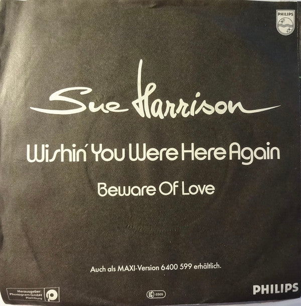 Sue Harrison : Wishin' You Were Here Again (7", Single)