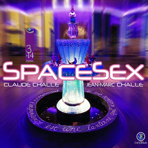 Claude Challe & Jean-Marc Challe : SpaceSex (CD, Comp, Mixed)
