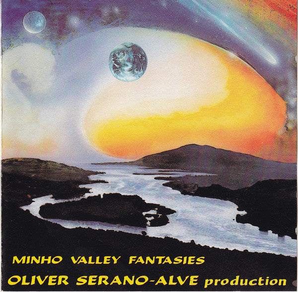 Oliver Serano-Alve : Minho Valley Fantasies (CD, Album)