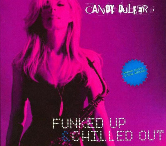 Candy Dulfer : Funked Up & Chilled Out (2xCD, Album, Dlx)