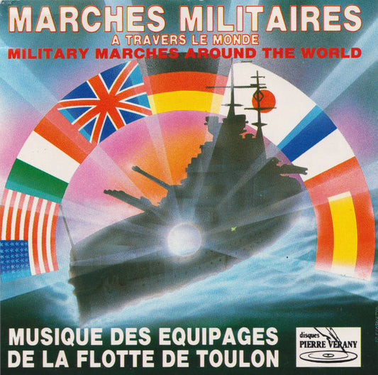 Musique Des Équipages De La Flotte De Toulon : Marches Militaires A Travers Le Monde (CD)