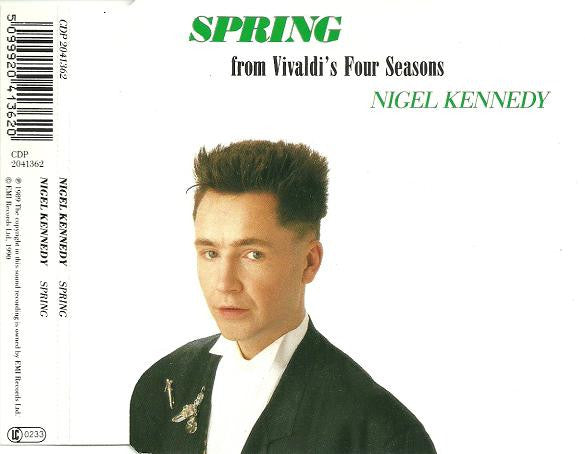 Nigel Kennedy : Spring - From Vivaldi's Four Seasons (CD, Single)