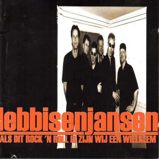 Lebbis En Jansen : Als Dit Rock 'N Roll Is Zijn Wij Een Wielklem (CD, Album)