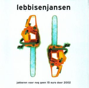 Lebbis En Jansen : Jakkeren Voor Nog Geen 15 Euro Door 2002 (CD, Album)