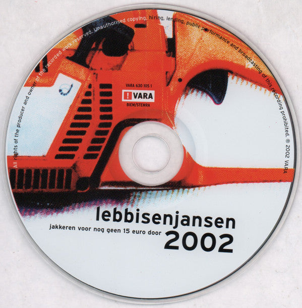 Lebbis En Jansen : Jakkeren Voor Nog Geen 15 Euro Door 2002 (CD, Album)
