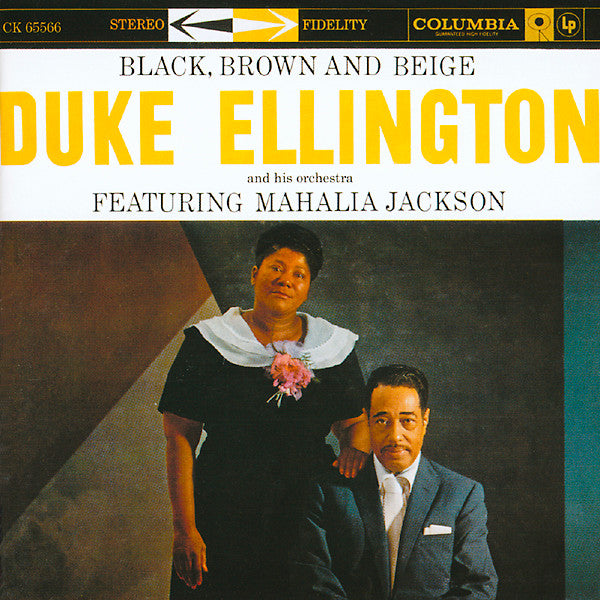 Duke Ellington And His Orchestra Featuring Mahalia Jackson : Black, Brown And Beige (CD, Album, RE, RM)