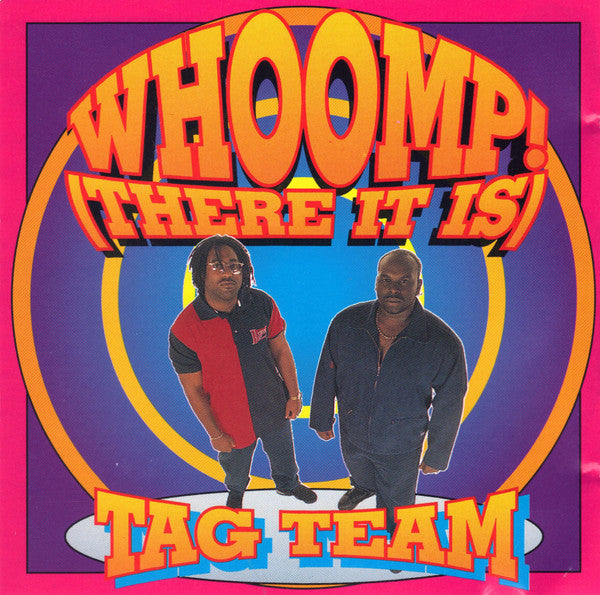 Tag Team : Whoomp! (There It Is) (CD, Album)